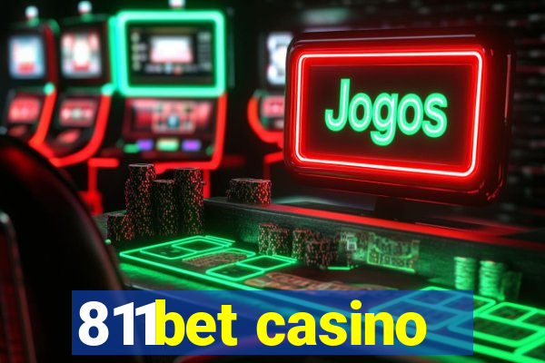 811bet casino