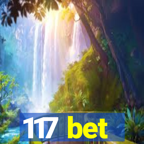 117 bet