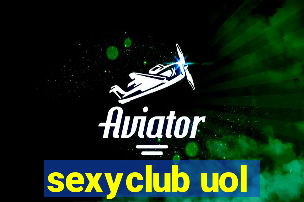 sexyclub uol