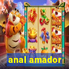 anal amador