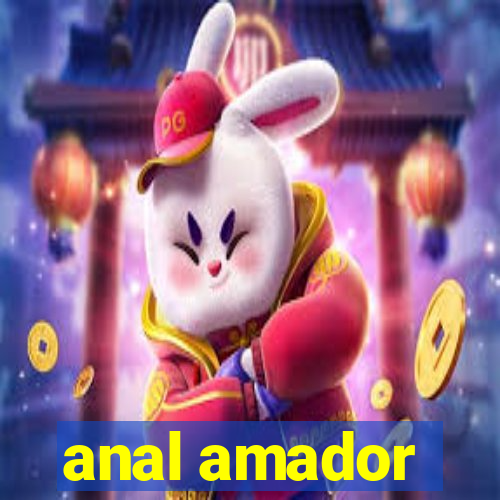 anal amador