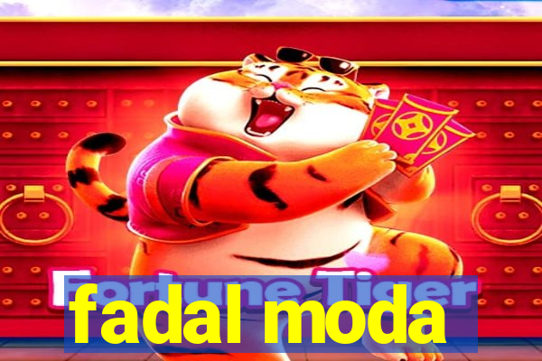 fadal moda