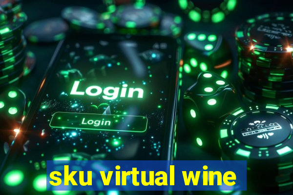 sku virtual wine