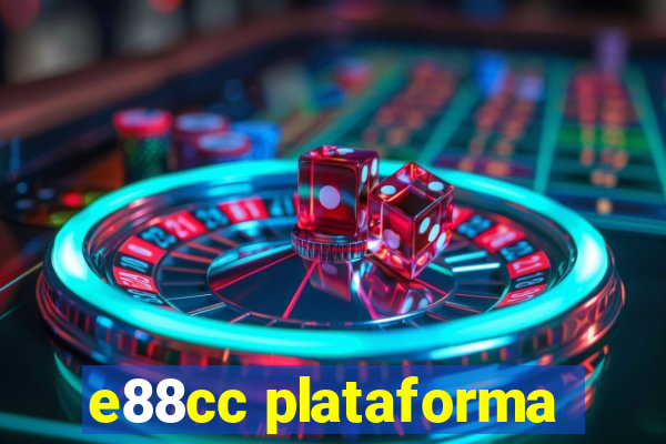 e88cc plataforma