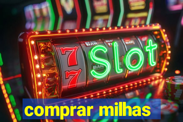 comprar milhas