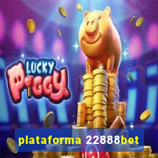 plataforma 22888bet