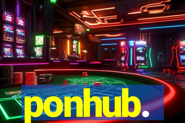 ponhub.