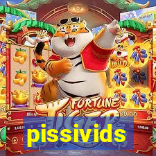 pissivids