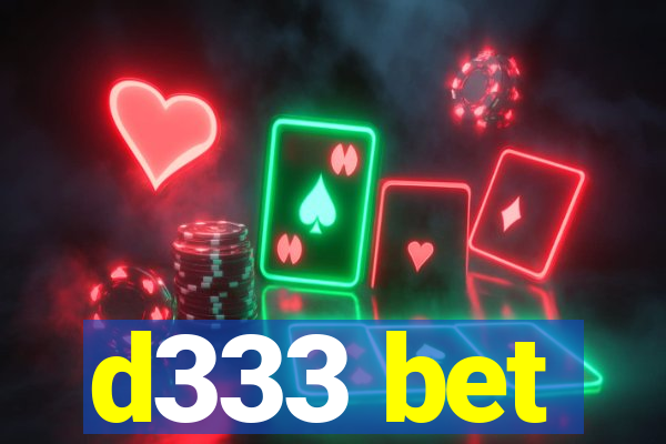 d333 bet