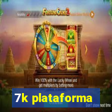 7k plataforma