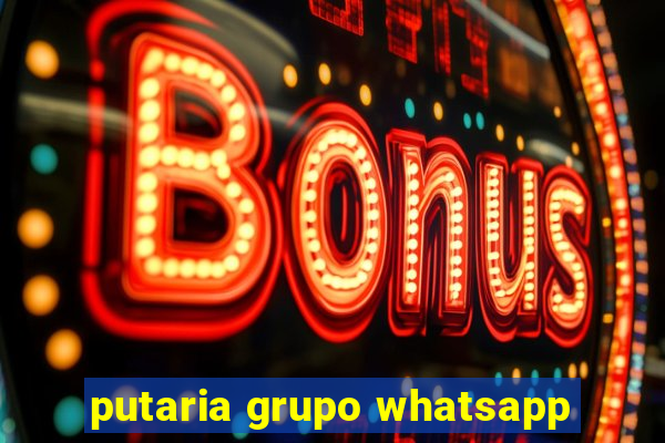 putaria grupo whatsapp