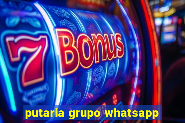 putaria grupo whatsapp