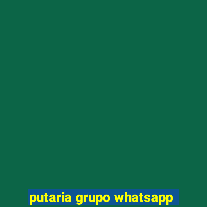 putaria grupo whatsapp