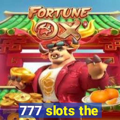 777 slots the