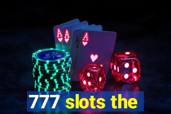 777 slots the