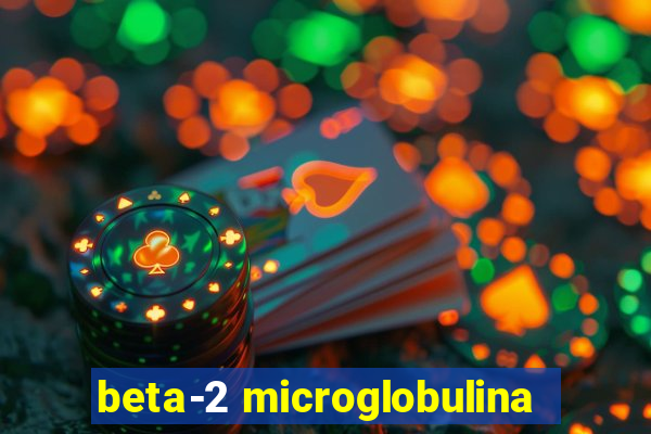 beta-2 microglobulina