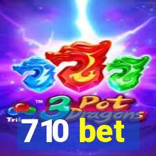 710 bet