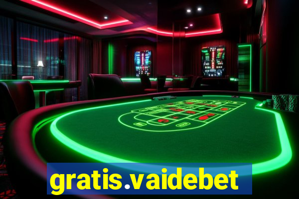 gratis.vaidebet