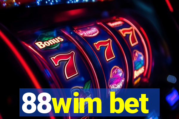 88wim bet