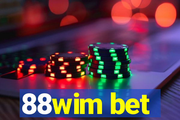 88wim bet