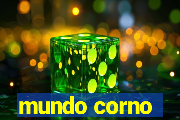 mundo corno