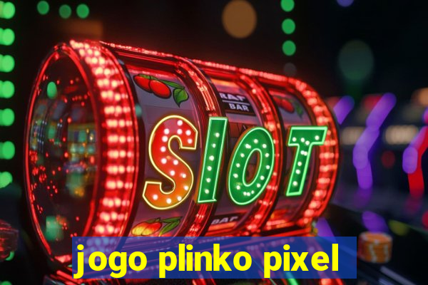 jogo plinko pixel