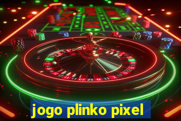 jogo plinko pixel