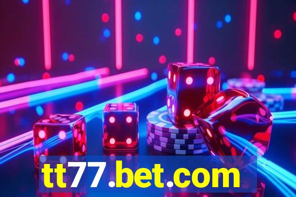 tt77.bet.com