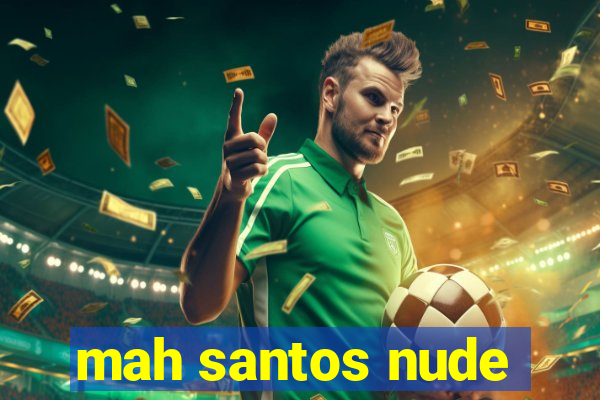 mah santos nude