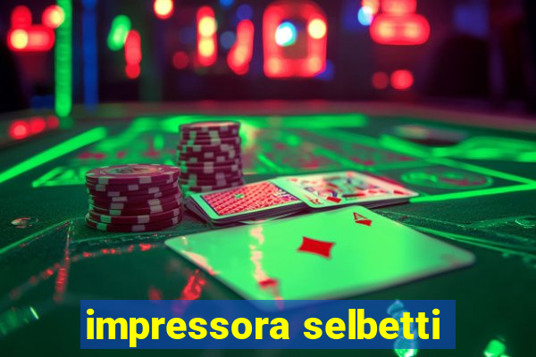 impressora selbetti