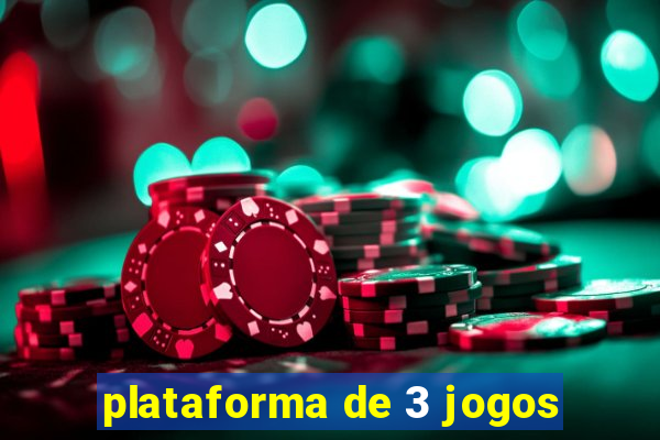 plataforma de 3 jogos