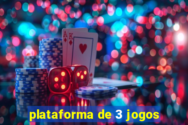 plataforma de 3 jogos