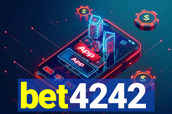 bet4242