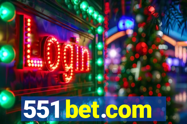 551 bet.com