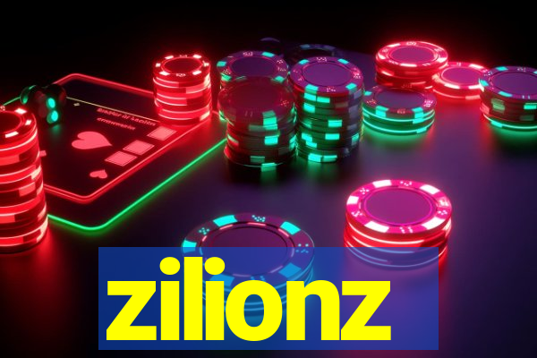 zilionz