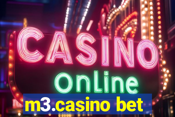 m3.casino bet