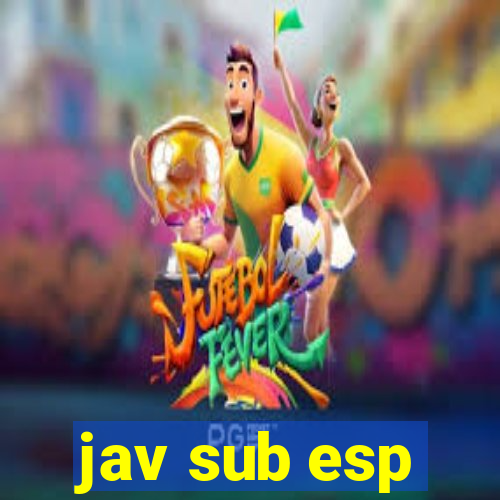 jav sub esp