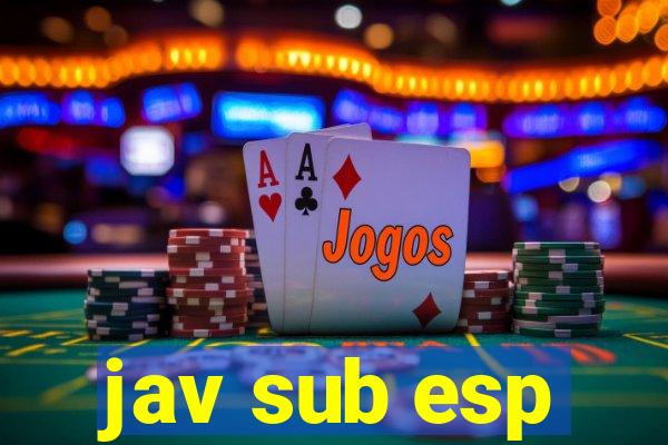 jav sub esp