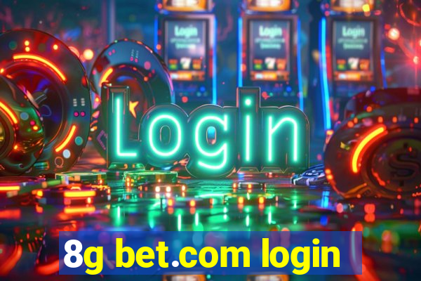 8g bet.com login