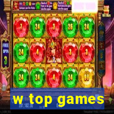 w top games