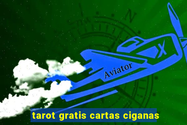 tarot gratis cartas ciganas