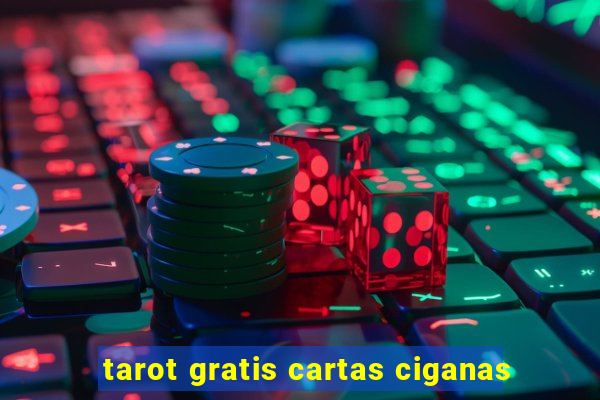 tarot gratis cartas ciganas