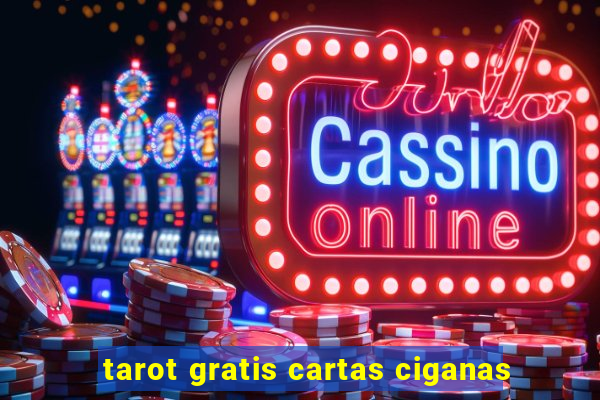 tarot gratis cartas ciganas