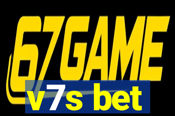 v7s bet