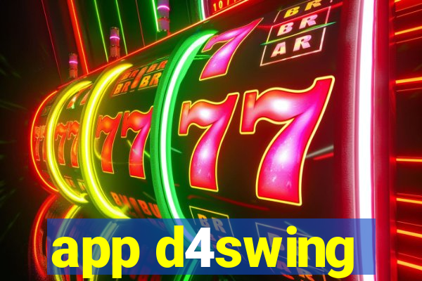 app d4swing