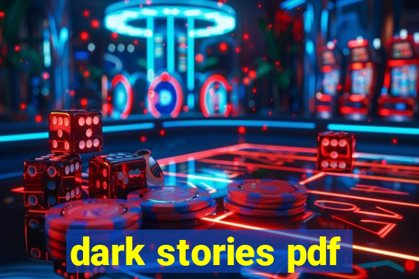 dark stories pdf