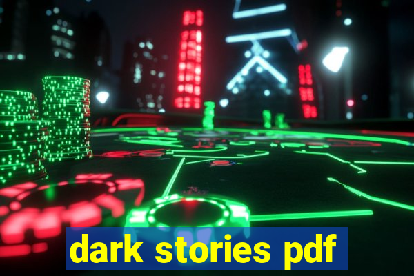 dark stories pdf