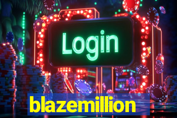 blazemillion