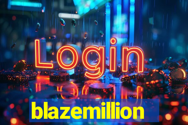 blazemillion