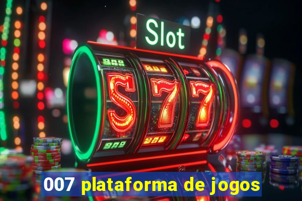 007 plataforma de jogos